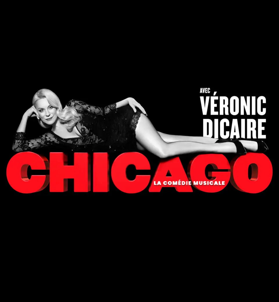 CHICAGO AU THÉÂTRE CAPITOLE DE QUÉBEC!